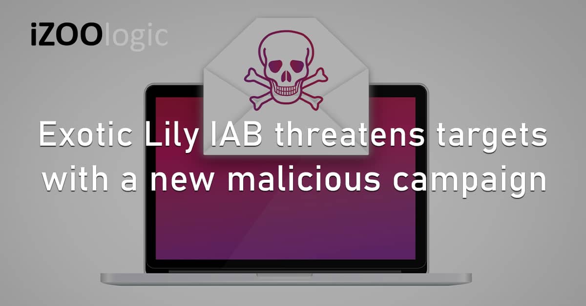Exotic Lily IAB Malicious Cyberattack Campaigns Phishing