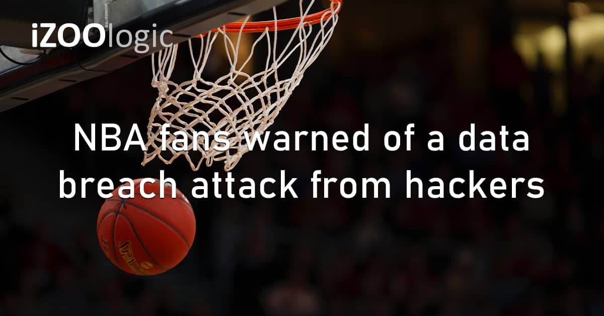 NBA US Basketball Phishing Fraud Prevention Third Party Risk Data Breach Cyberattack Hackers