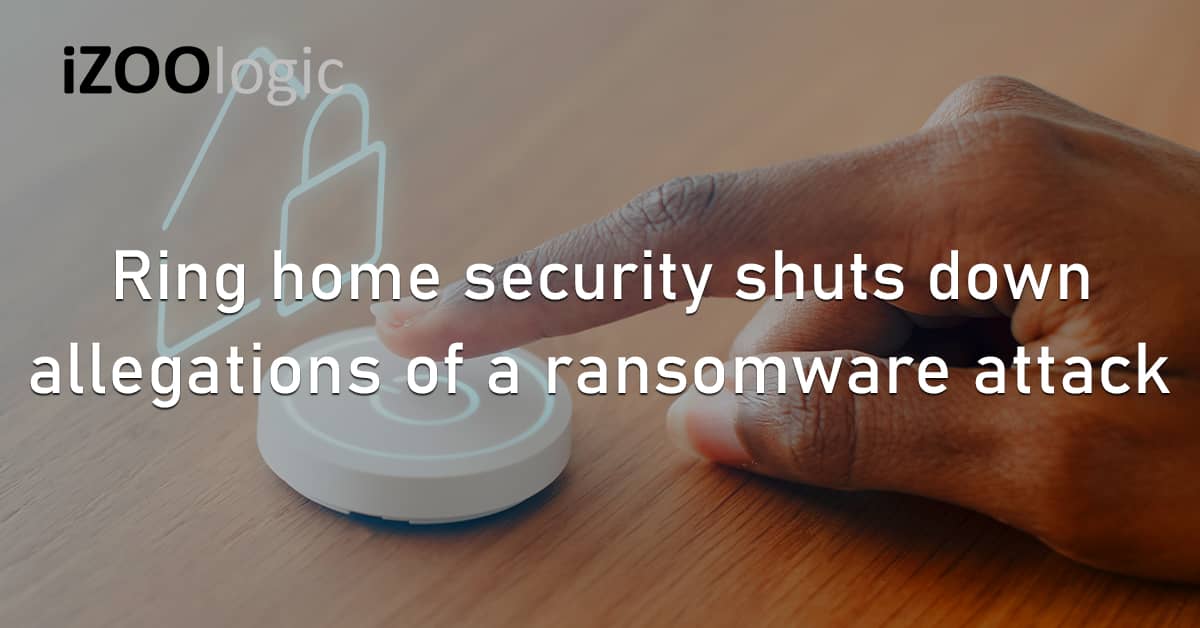 Ring Home Security Ransomware Cyberattack ALPHV Threat Group