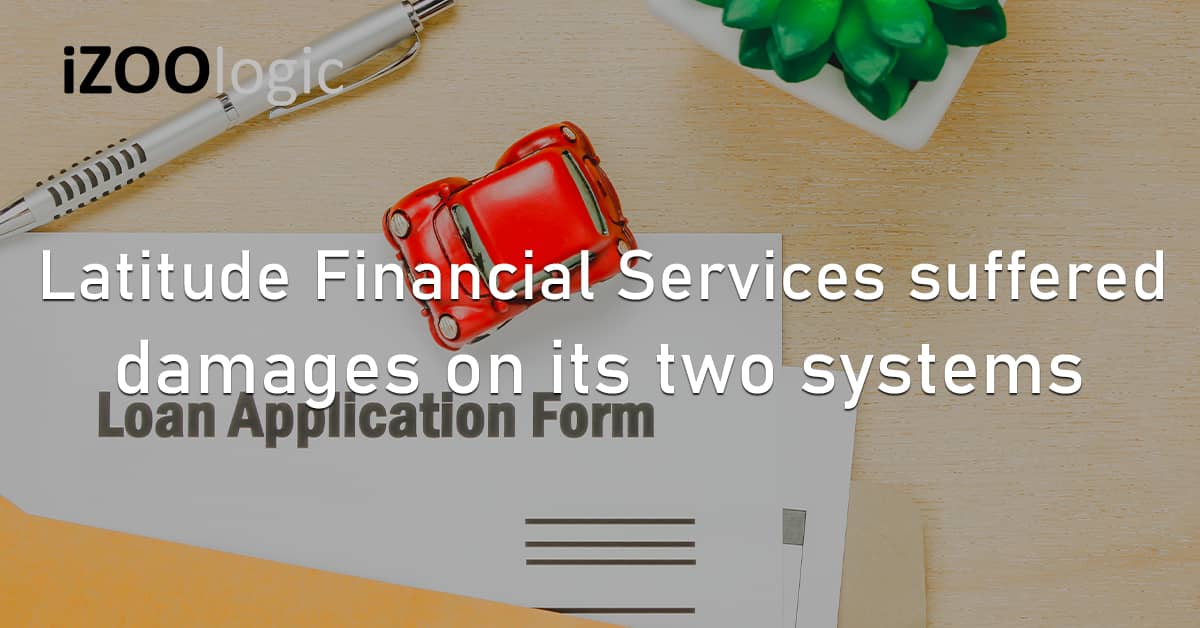 Latitude Financial Services Loan Operation Disruption Data Breach Fraud Prevention