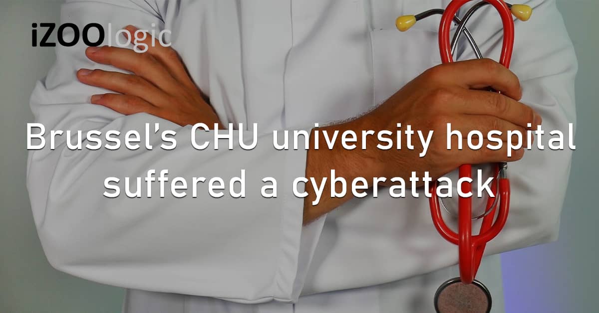 Brussel CHU University Hospital Medical Cyberattack