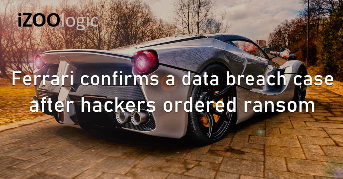 Ferrari Italy Data Breach Hacked Ransomware Cybercrime Threat Actor Cybersecurity