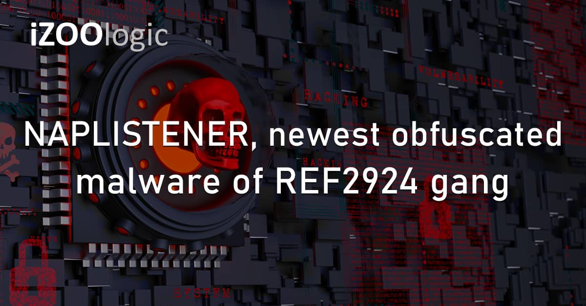 NAPLISTENER Obfuscated Malware Backdoor REF2924 Hacker Gang