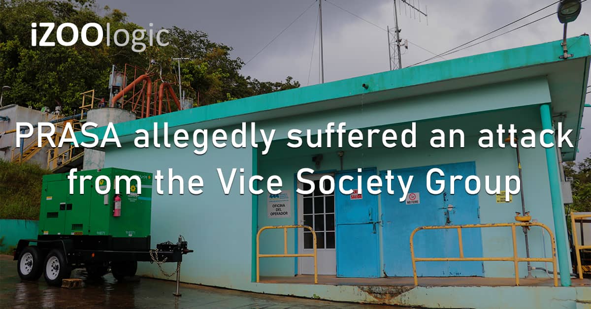 PRASA Puerto Rico Aqueduct and Sewer Authority Cyberattack Data Leak Vice Society Threat Group