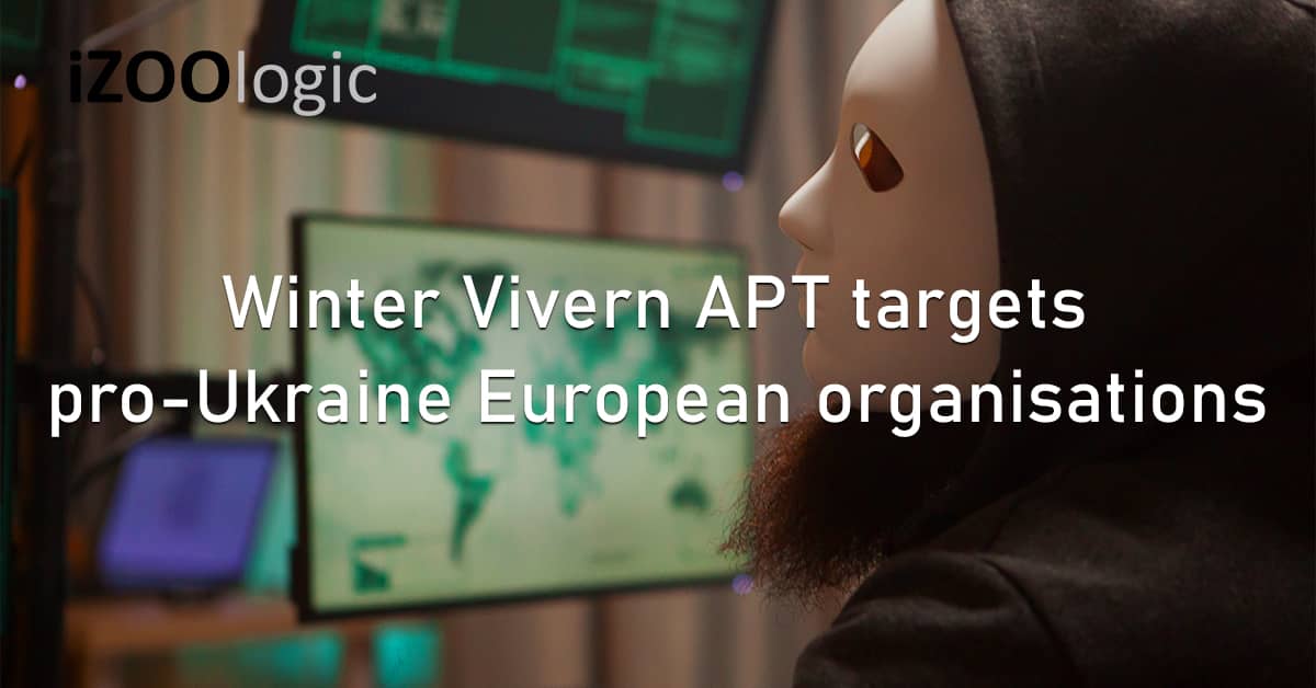 Winter Vivern APT Hacker Group Ukraine Europe Russia Cybercrime Cyberespionage
