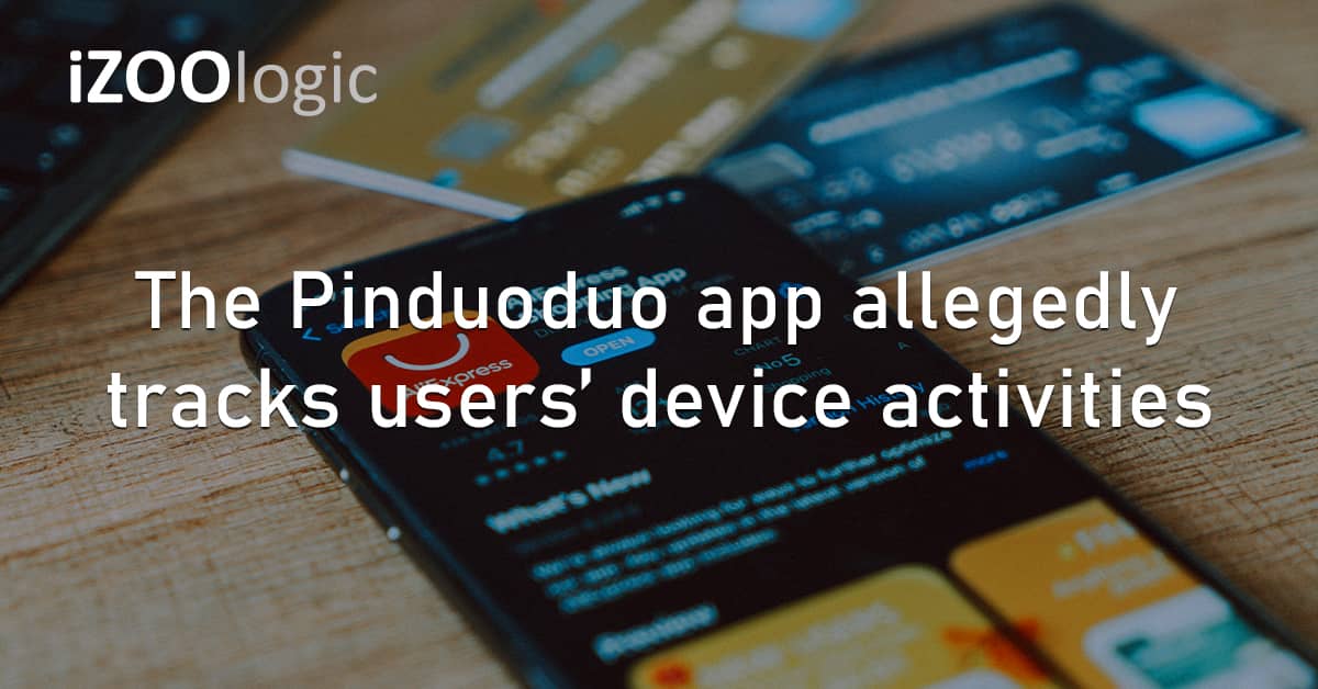 Pinduoduo Mobile App Android Track User Device Activities Mobile App Privacy Concerns