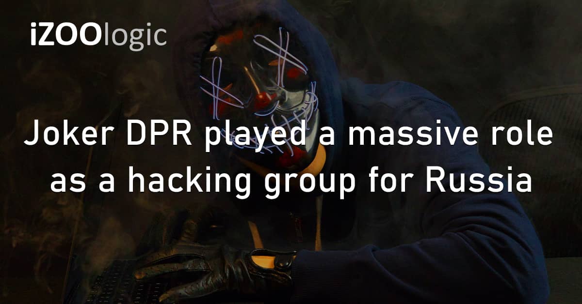 Joker DPR Hacking Group Russia Geopolitical Conflict Ukraine