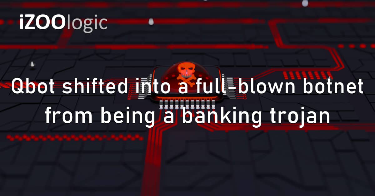 Qbot Botnet Malware Banking Trojan Malicious Emails Attachments Cybersecurity Qakbot