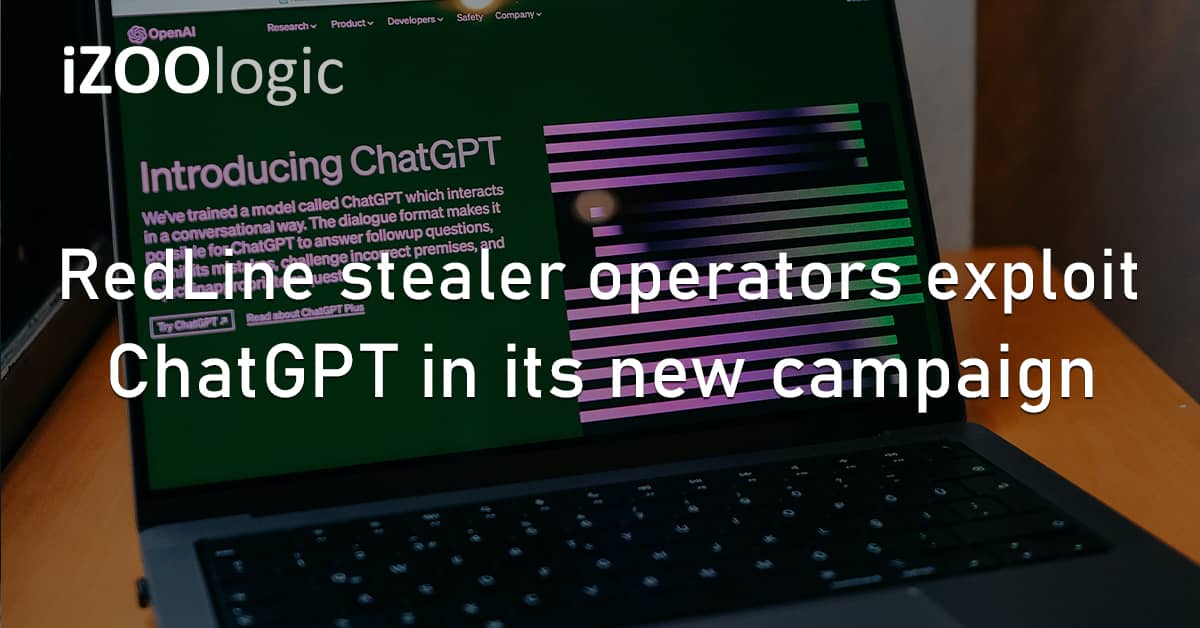 RedLine Infostealer Malware Brand Exploit AI ChatGPT Fraud Campaign Social Media