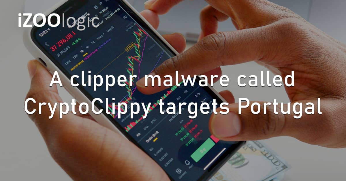Clipper Malware Crypto Clippy Portugal Europe Crypto Wallets Digital Assets Malvertisement