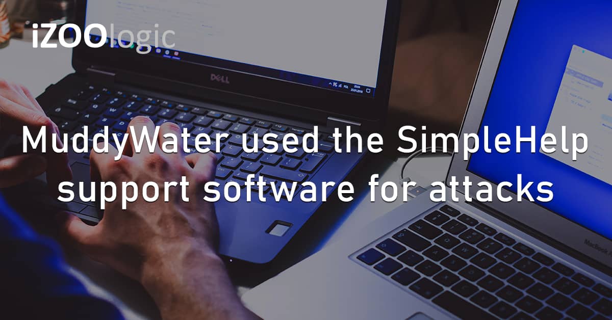 MuddyWater Hacking Group Iranian Hackers SimpleHelp Remote Support Admin Tools Cyberattacks