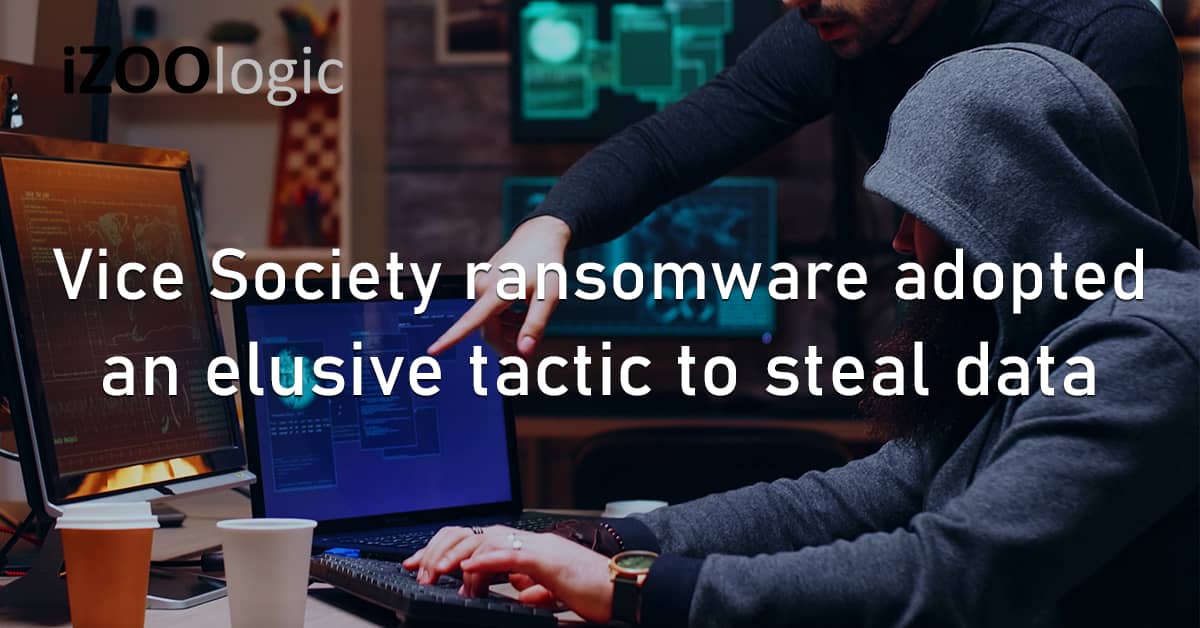 Vice Society Ransomware Elusive Tactic Steal Data Threat Group