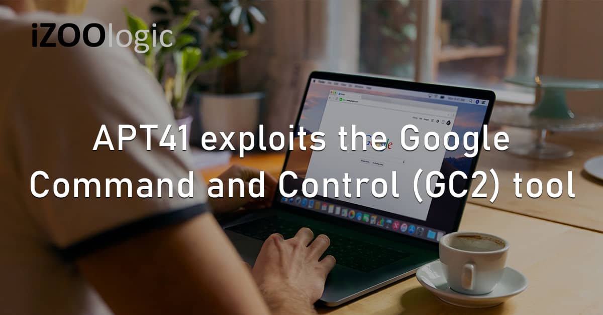 APT41 Brand Abuse Vulnerability Exploit Google Command and Control GC2 Tool SaaS