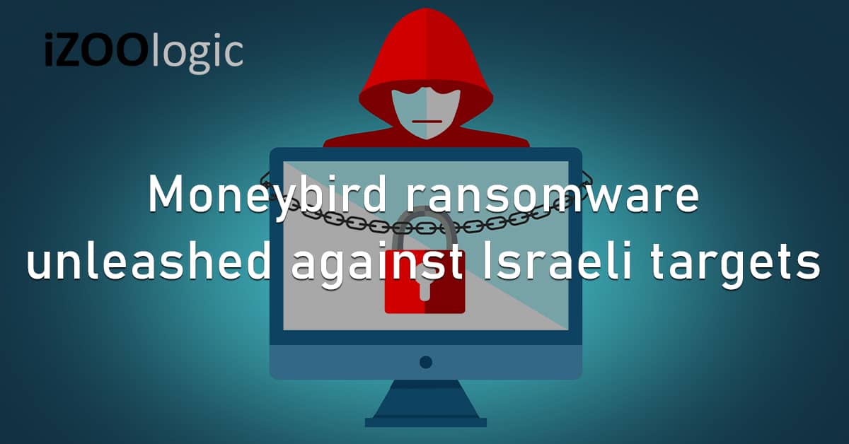 Moneybird Ransomware Malware Israel Iranian Hackers Agrius Threat Group Vulnerability