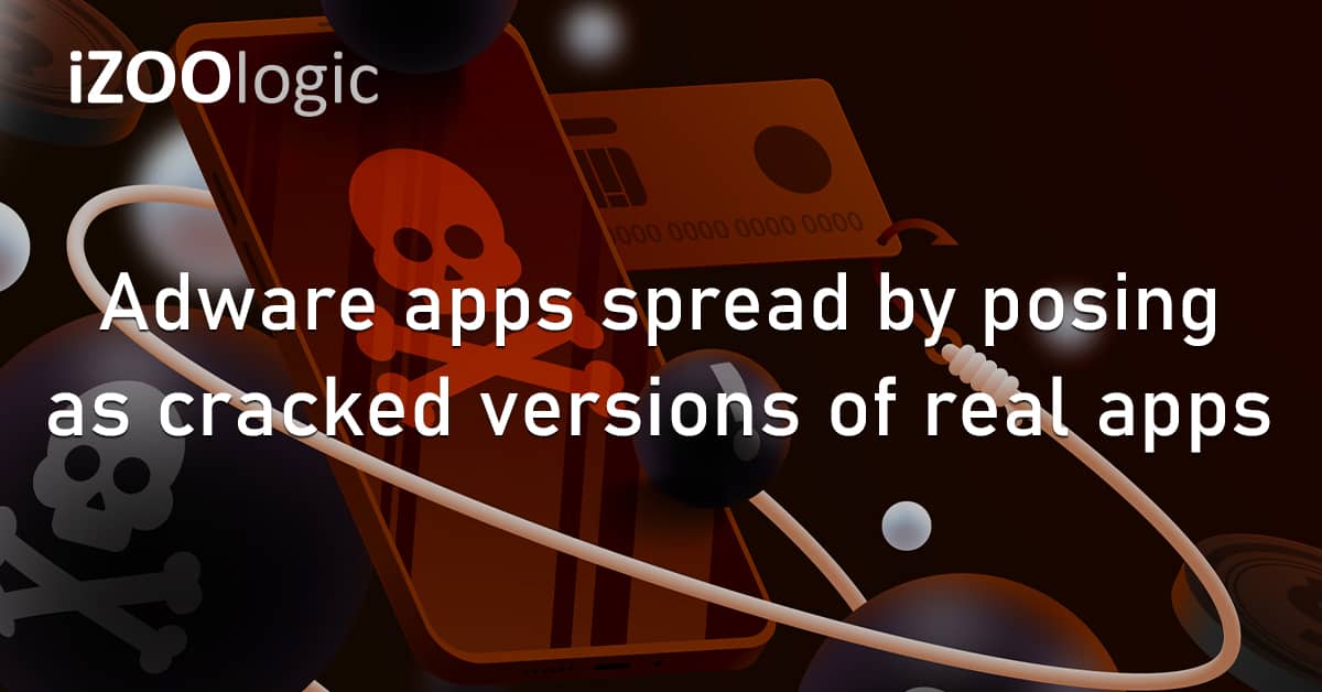 Adware Mobile Apps Cracked Apps Android Malware