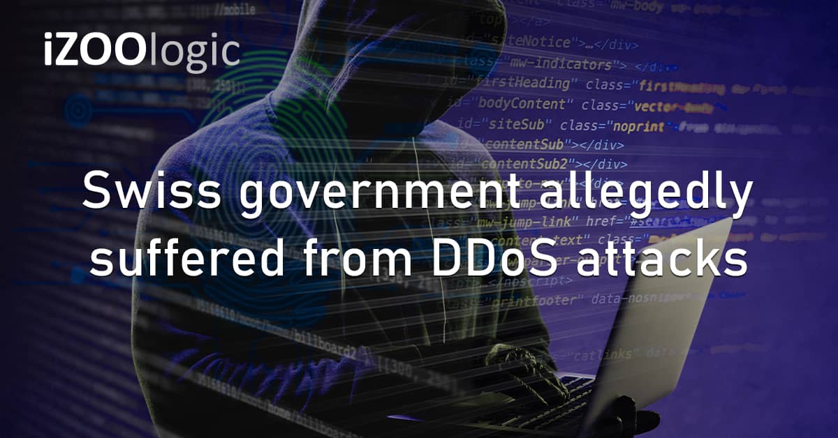 Swiss Government Switzerland DDoS Cyberattacks Operation Disruption Vendor Risk Third Party