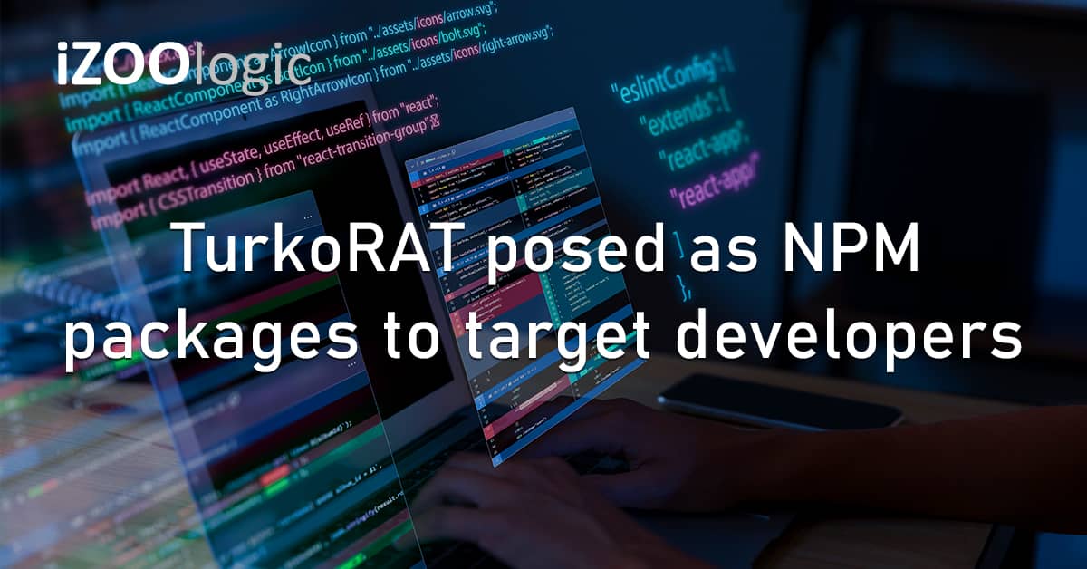 TurkoRAT Malware Trojan NPM Packages Developers Programmers