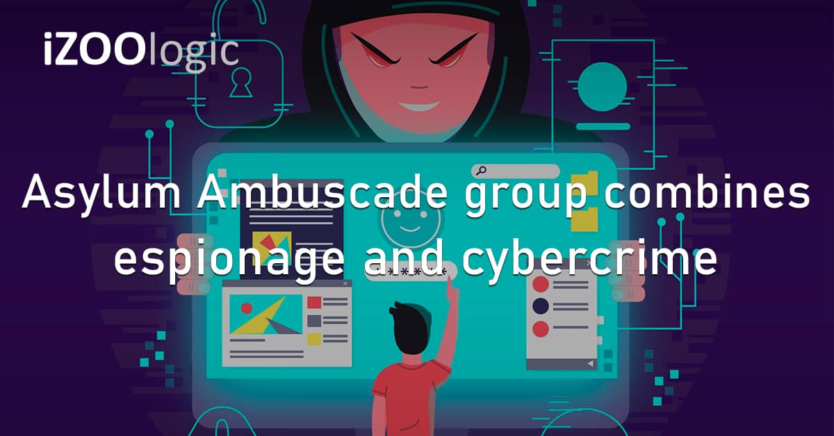 Asylum Ambuscade Hacker Group Espionage Cybercrime Cybersecurity