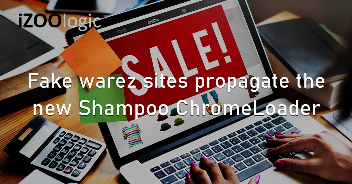 Fake Warez Websites Shampoo ChromeLoader Adware Malware