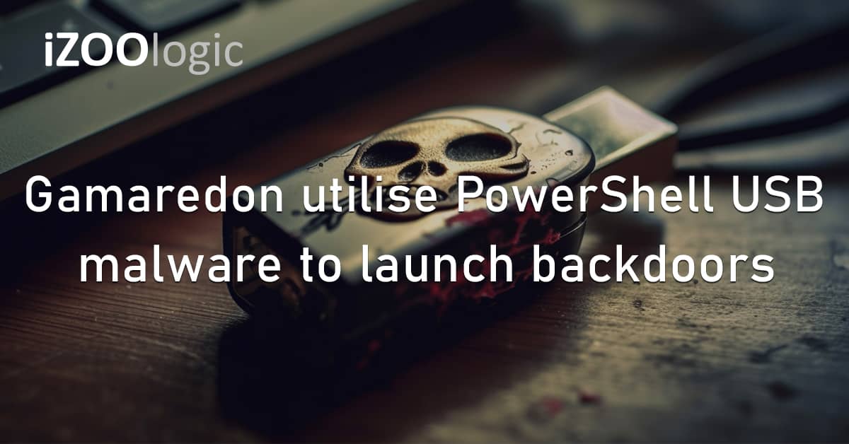 Gamaredon PowerShell USB Malware Backdoors Phishing