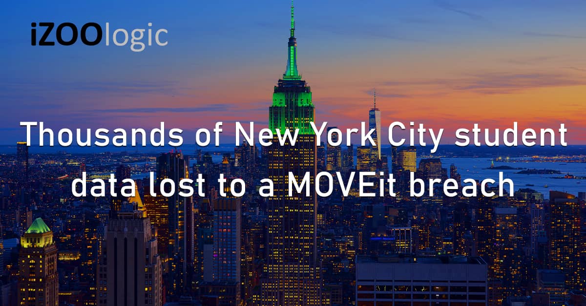 New York City US Student Data MOVEit Data Breach Vulnerability Security Flaw Digital Risk