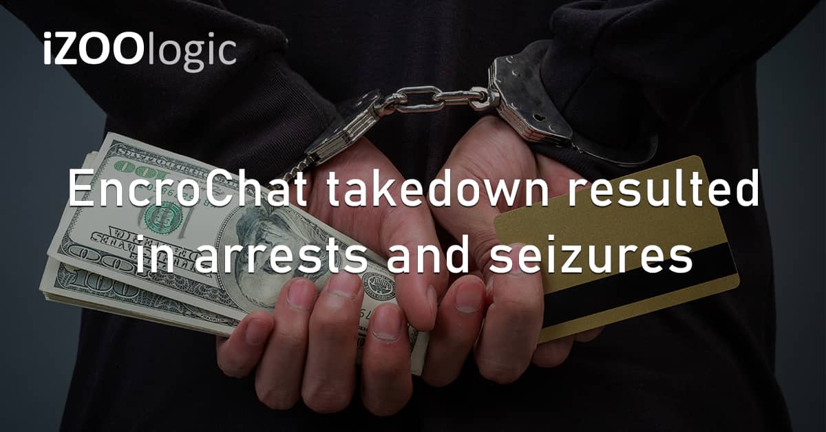 EncroChat Takedown Policy Enforcement Arrest Seizures Cybercriminals Europol