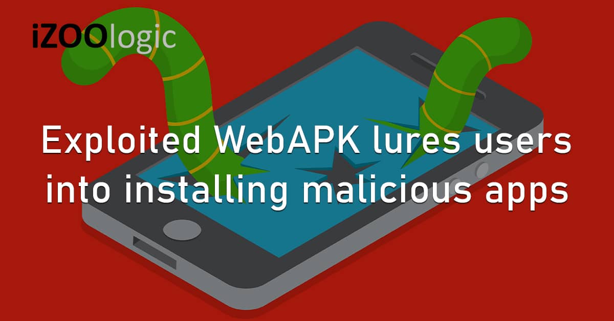 Exploit WebAPK Malicious Apps Mobile Malware