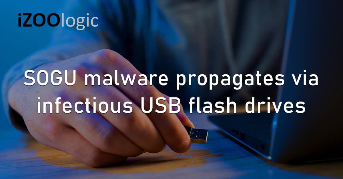 SOGU Malware Infected USB Flash Drives