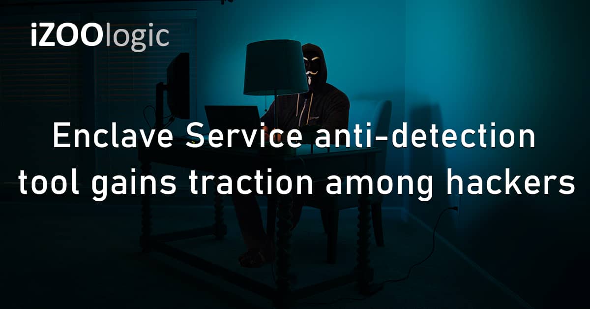 Enclave Service Anti Detection Tool Dark Web Hackers
