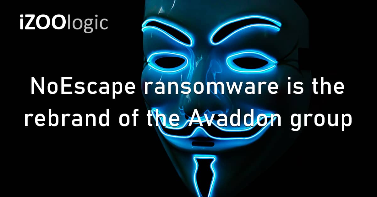 NoEscape Ransomware Hacker Group Rebrand Avaddon Group