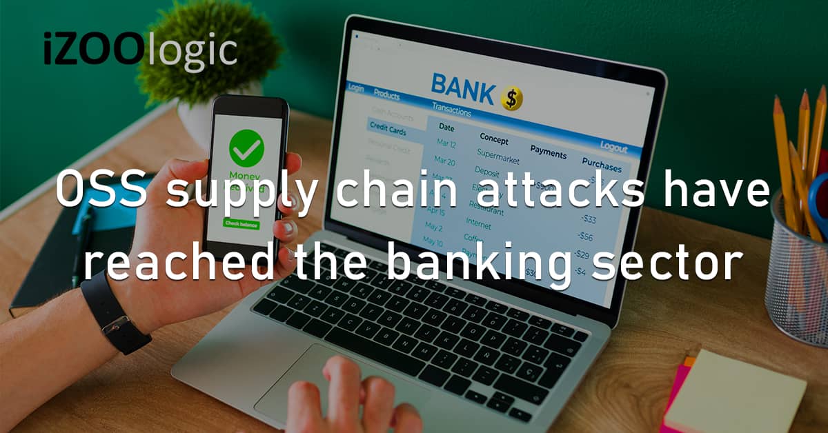 OSS Supply Chain Attacks Banking Sector Finance