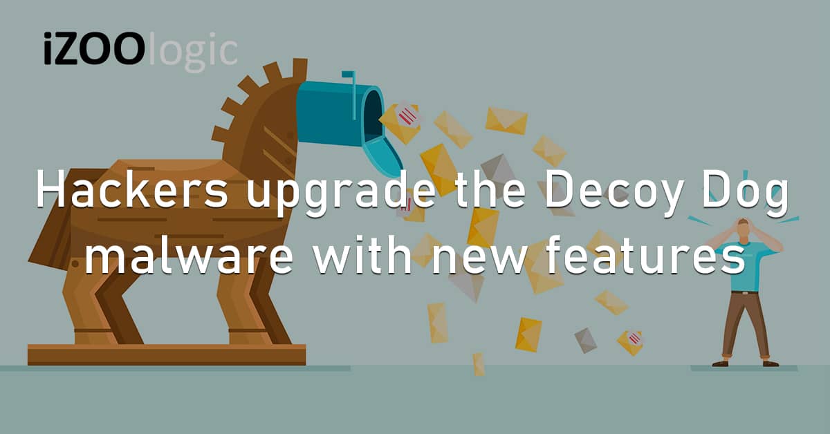 Hackers Decoy Dog Malware RAT Remote Access Trojan