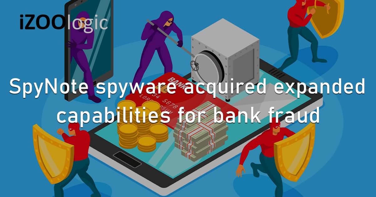SpyNote Spyware Bank Fraud Mobile Banking Phishing SMiShing Vishing Android Europe