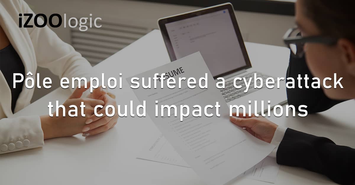 Pôle emploi Cyberattack France MOVEit Vulnerability Ransomware Data Breach Fraud Prevention