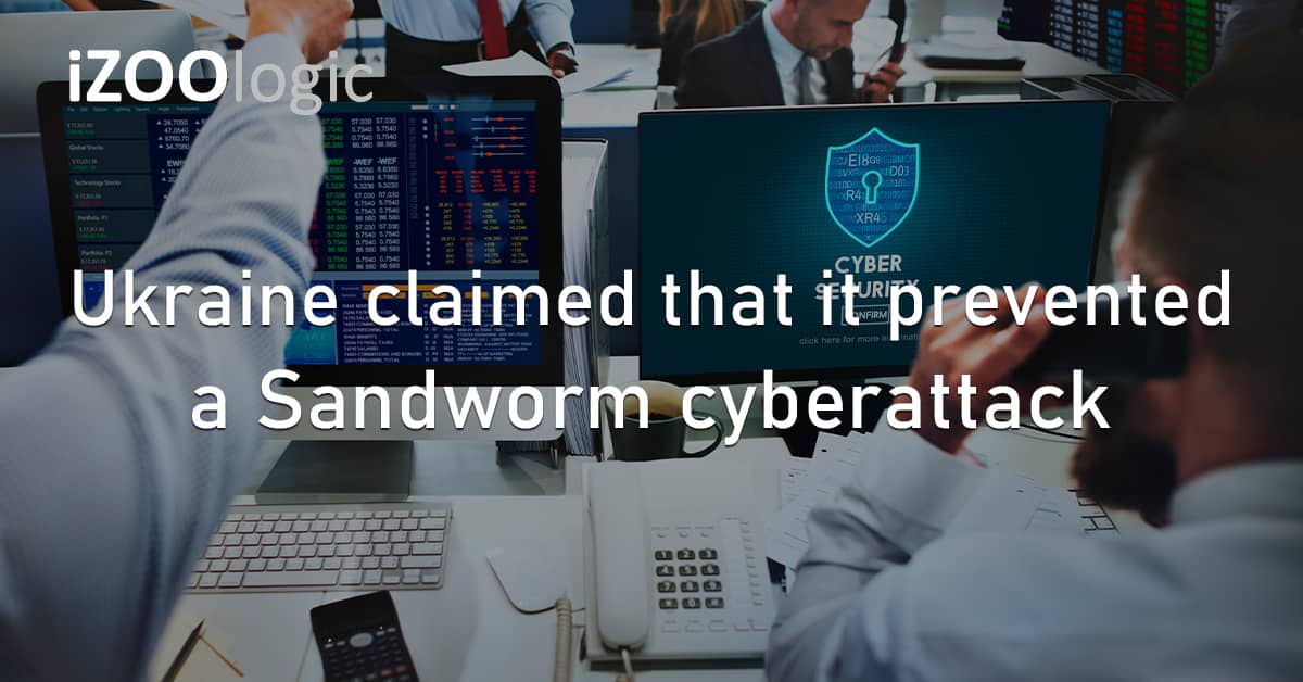 Ukraine Russia Sandworm Cyberattack