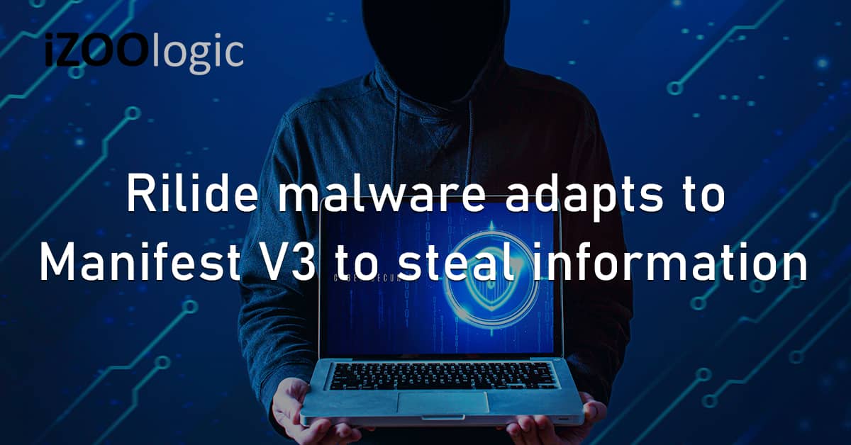 Rilide Malware Manifest V3 InfoSteal Infosec Cryptocurrency