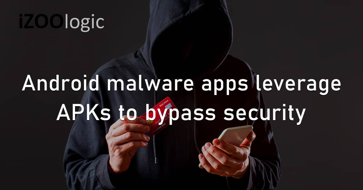 Android Malware Apps APK Security Bypass