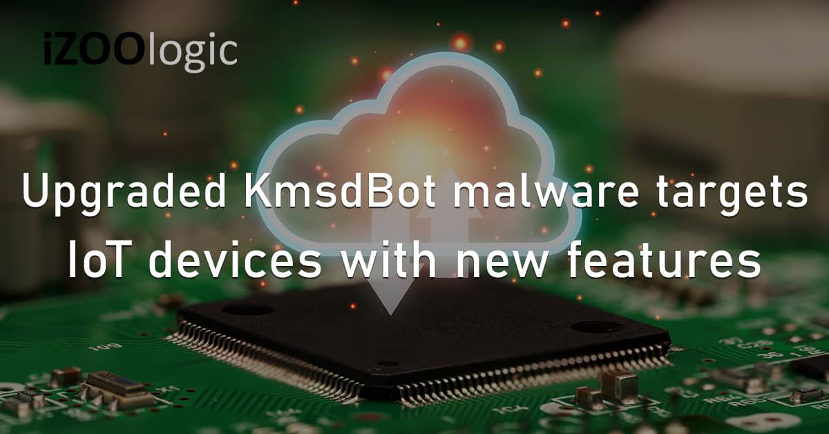 KmsdBot Malware IoT Devices Internet of Things