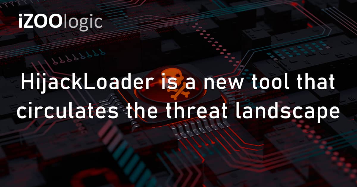 HijackLoader Cyber Threat Landscape Malware