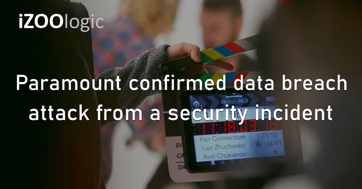 Paramount Film Industry US Data Breach Cyberattack Security Incident