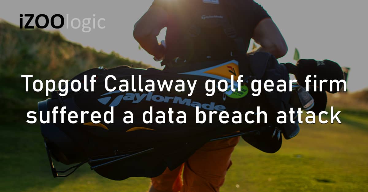 Topgolf Callaway Golf Golfing Data Breach Cyberattack