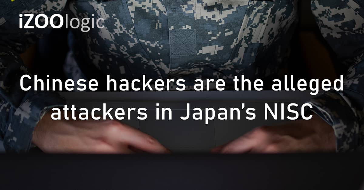 Chinese Hackers Cyberattackers Japan NISC
