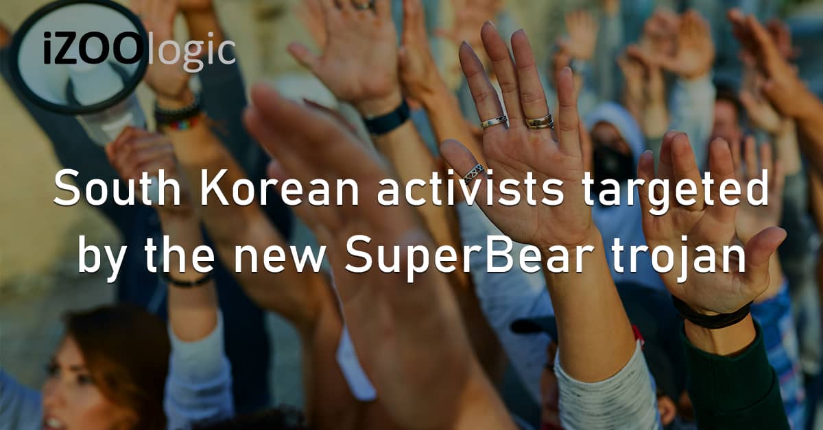 South Korea Activists SuperBear Trojan Malware