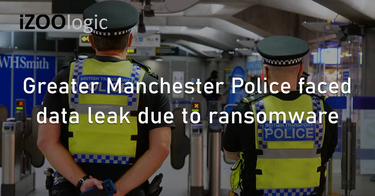 Greater Manchester Police GMP UK Data Leak Ransomware Vendor Risk
