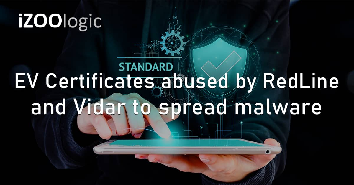 EV Certificates Extended Validation Code Abused RedLine Vidar Malware