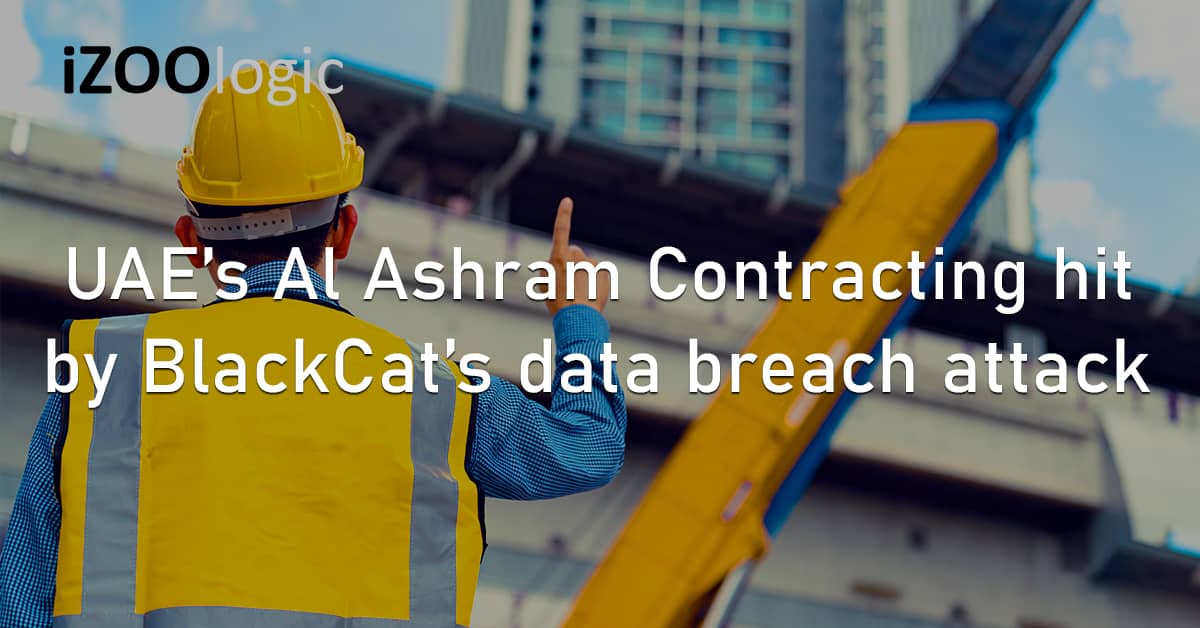 UAE Al Ashram Contracting Construction BlackCat Data Breach Cyberattack