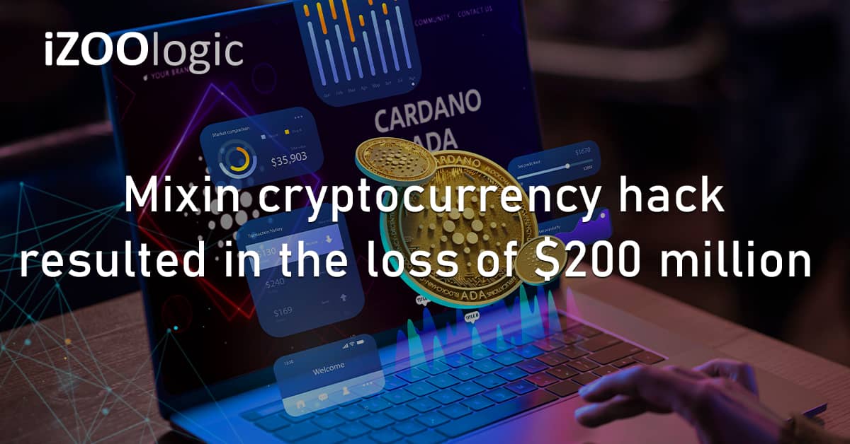 Mixin Cryptocurrency Hacked $200 Million Digital Asset
