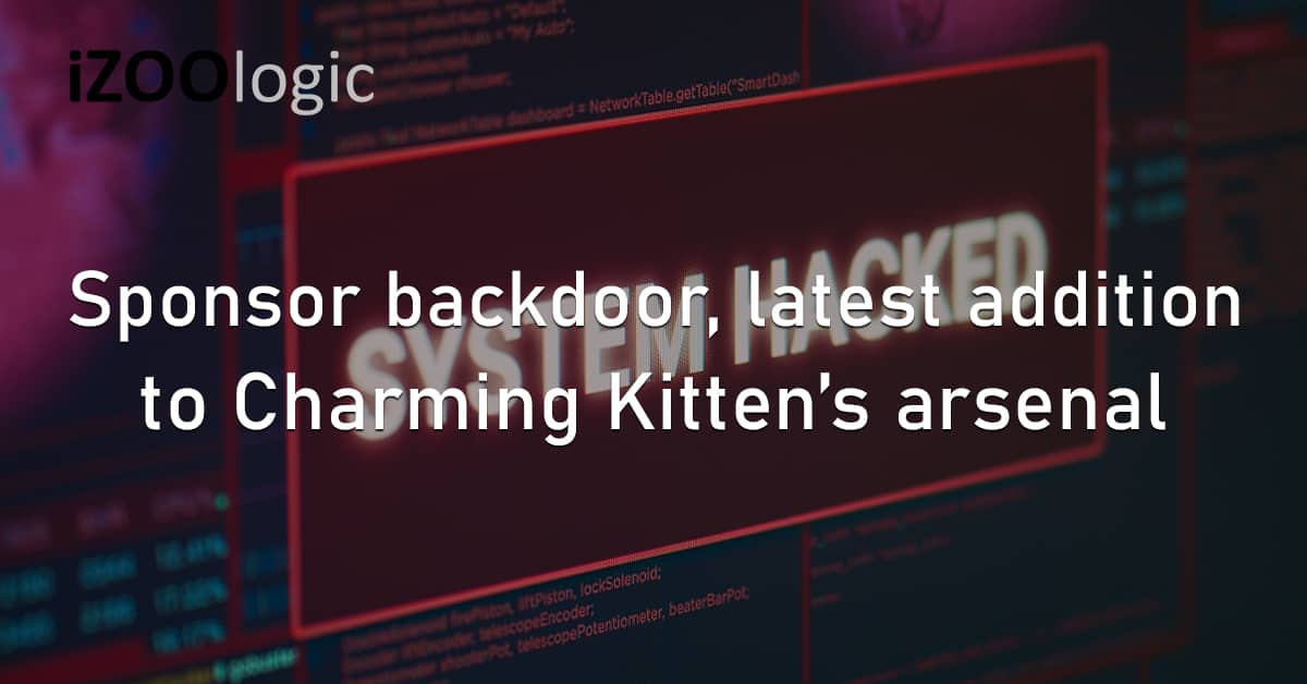 Sponsor Backdoor Malware CharmingKitten APT