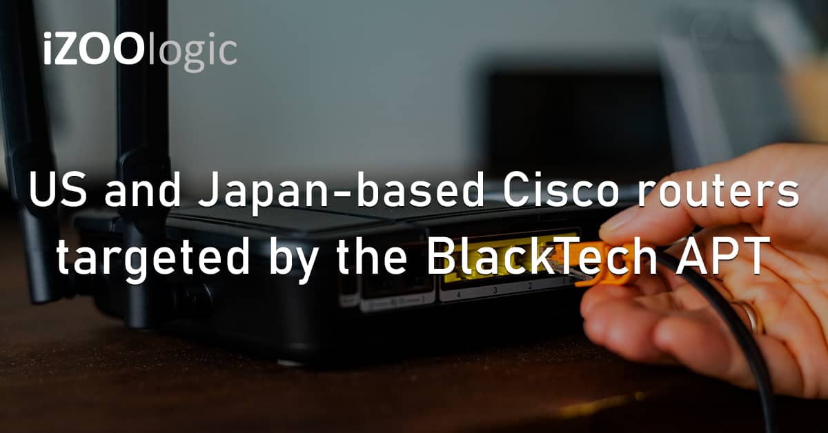 US Japan Cisco Routers BlackTech APT Hacker Group Vulnerability Networking Devices