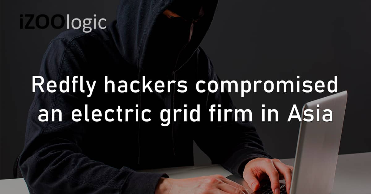 Redfly Hackers Compromised System Electric Grid Asia Shadowpad Malware